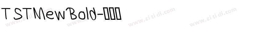 TSTMewBold字体转换