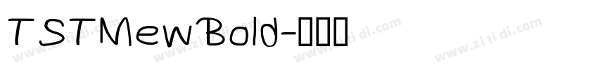 TSTMewBold字体转换