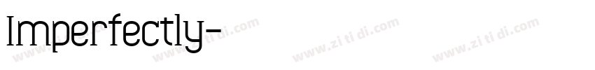 Imperfectly字体转换