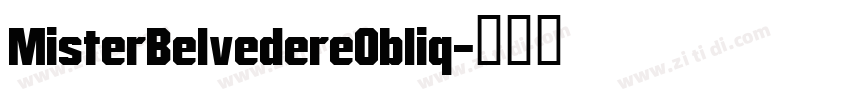MisterBelvedereObliq字体转换