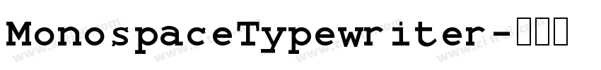 MonospaceTypewriter字体转换