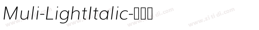 Muli-LightItalic字体转换