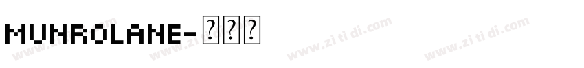 Munrolane字体转换