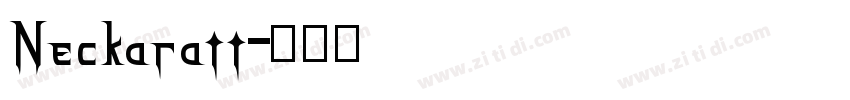 Neckaratt字体转换