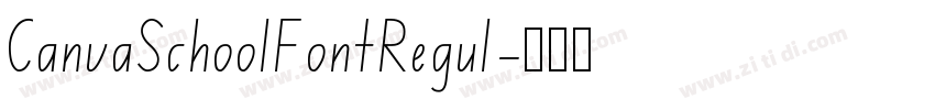 CanvaSchoolFontRegul字体转换