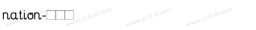 nation字体转换