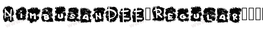 NimbusanDEE_Regular字体转换 NimbusanDEE_Regular字体转换