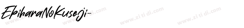 EbiharaNoKuseji字体转换