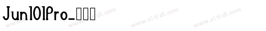 Jun101Pro字体转换