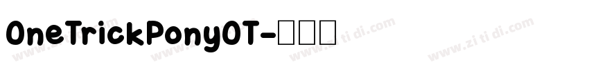 OneTrickPonyOT字体转换
