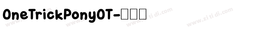 OneTrickPonyOT字体转换