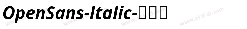 OpenSans-Italic字体转换 OpenSans-Italic字体转换