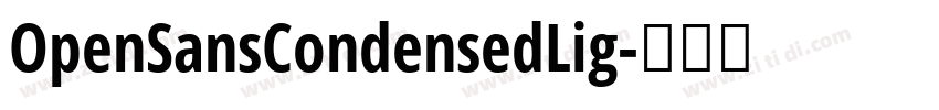 OpenSansCondensedLig字体转换