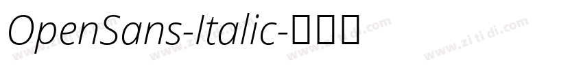 OpenSans-Italic字体转换 OpenSans-Italic字体转换