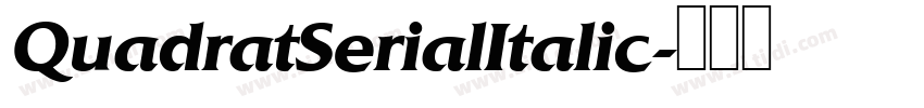 QuadratSerialItalic字体转换