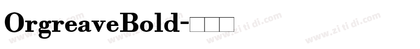 OrgreaveBold字体转换
