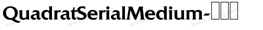QuadratSerialMedium字体转换