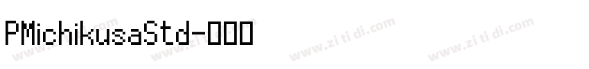 PMichikusaStd字体转换