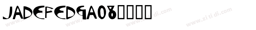 jadefedga08字体转换