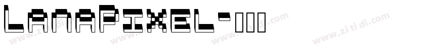 LanaPixel字体转换