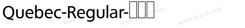 Quebec-Regular字体转换