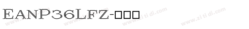 EanP36Lfz字体转换