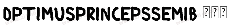 OptimusPrincepsSemiB字体转换