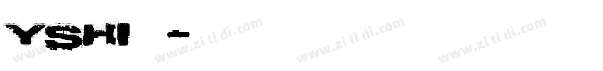 YShi新筆書字体转换