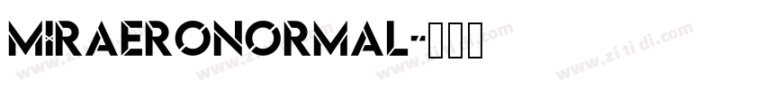 MiraeroNormal字体转换