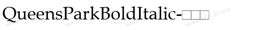 QueensParkBoldItalic字体转换