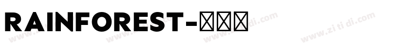 RAINFOREST字体转换