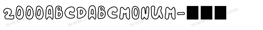 2000ABCDABCMonum字体转换