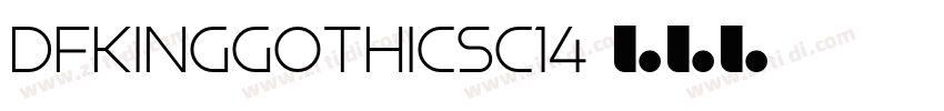 DFkingGothicSC14字体转换