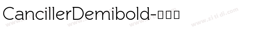 CancillerDemibold字体转换