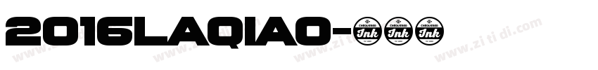 2016LAQIAO字体转换