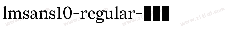 lmsans10-regular字体转换