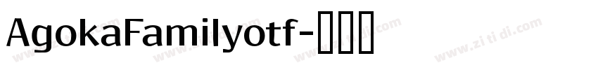 AgokaFamilyotf字体转换