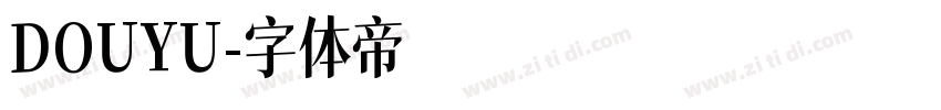 DOUYU字体转换