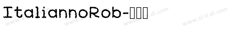 ItaliannoRob字体转换