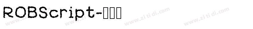 ROBScript字体转换