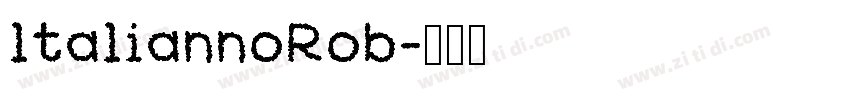 ltaliannoRob字体转换
