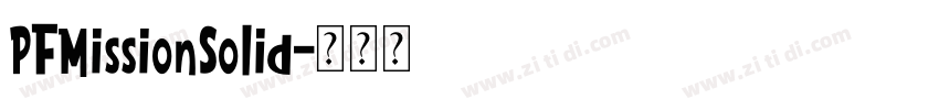 PFMissionSolid字体转换