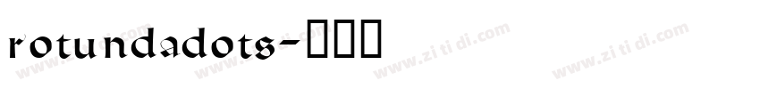 rotundadots字体转换