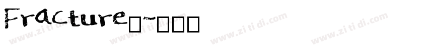 Fracture_字体转换
