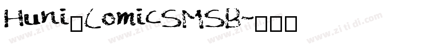 Huni_ComicSMSB字体转换 Huni_ComicSMSB字体转换