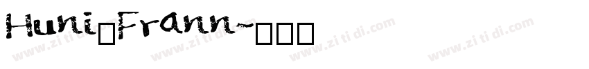 Huni_Frann字体转换
