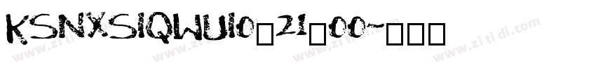 KSNXSIQWUI0_21_00字体转换