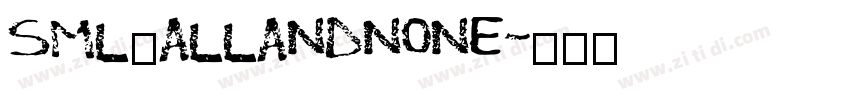 SML_ALLANDNONE字体转换