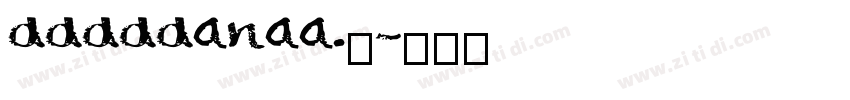 dddddanaa._字体转换