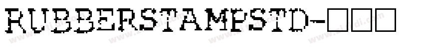 RubberStampStd字体转换